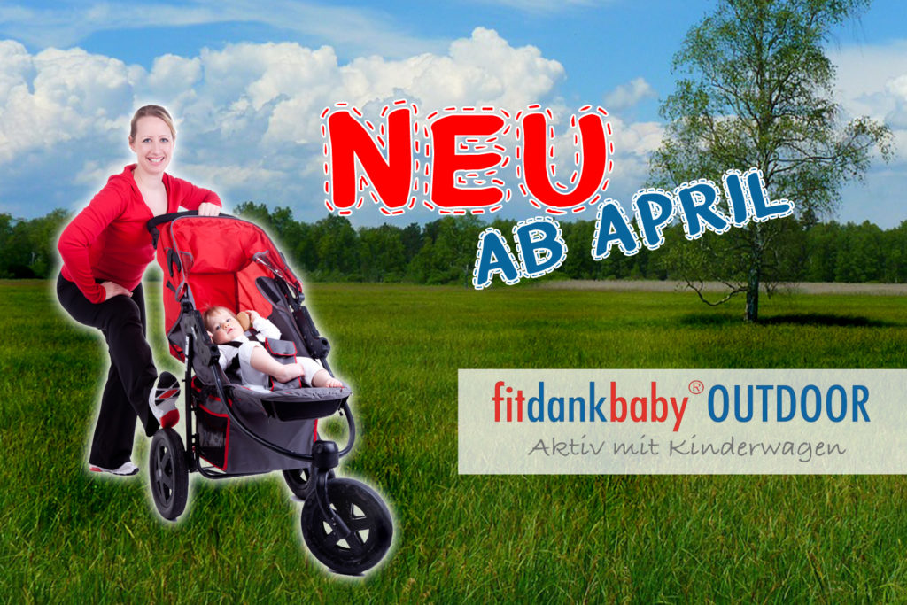 Fitdankbaby Outoor ab April